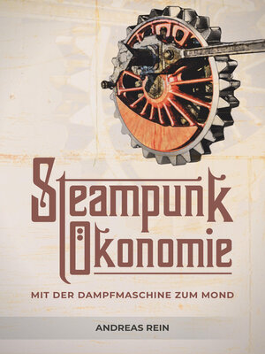 cover image of Steampunk Ökonomie